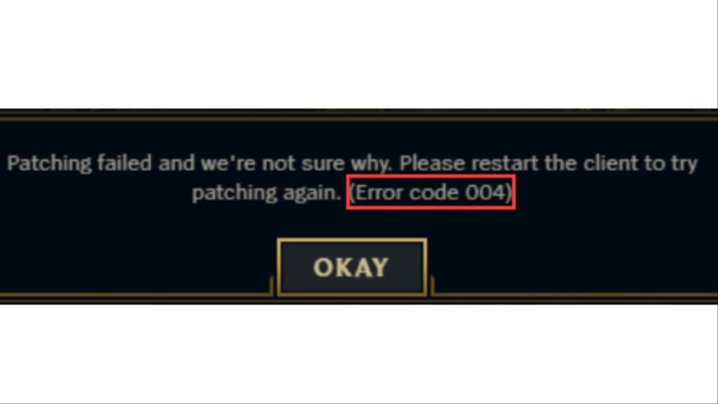 LoL Error code 004