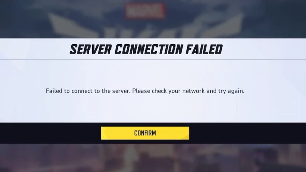 Marvel Rivals Server Connection failed error